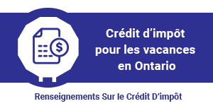 Crédit d'impôt pour les vacances en Ontario